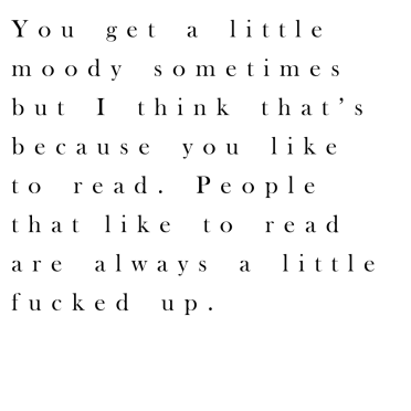 moody